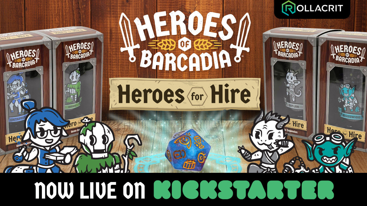 A New Heroes of Barcadia Adventure is Here! Heroes for Hire LIVE on Kickstarter! | Rollacrit