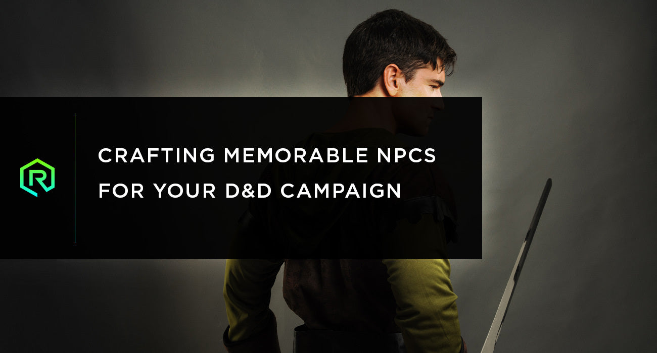 Crafting Memorable NPCs for Your D&D Campaign | Rollacrit