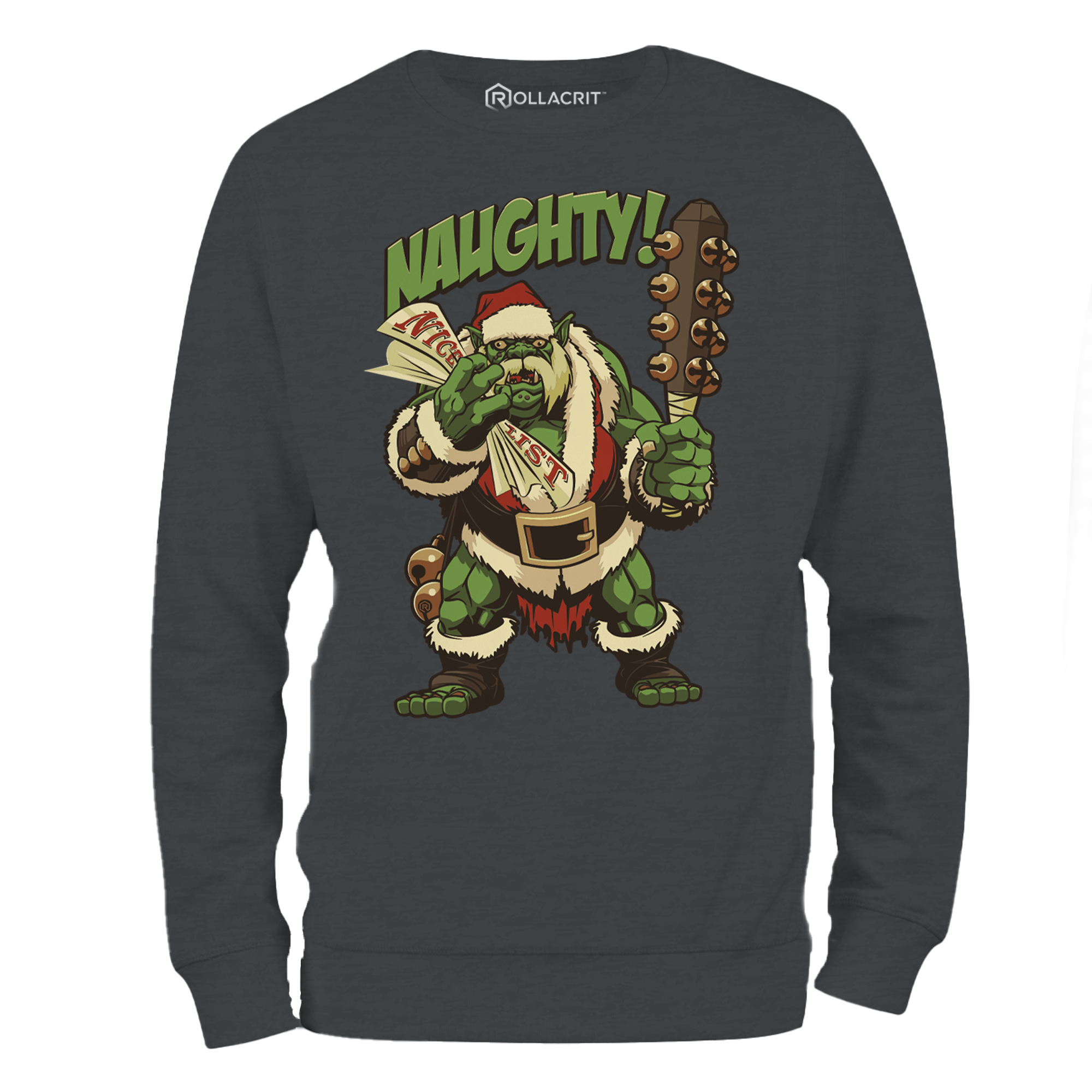 Holiday Naughty Ogre Sweatshirt | Rollacrit